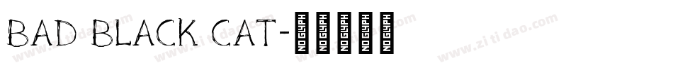 bad black cat字体转换